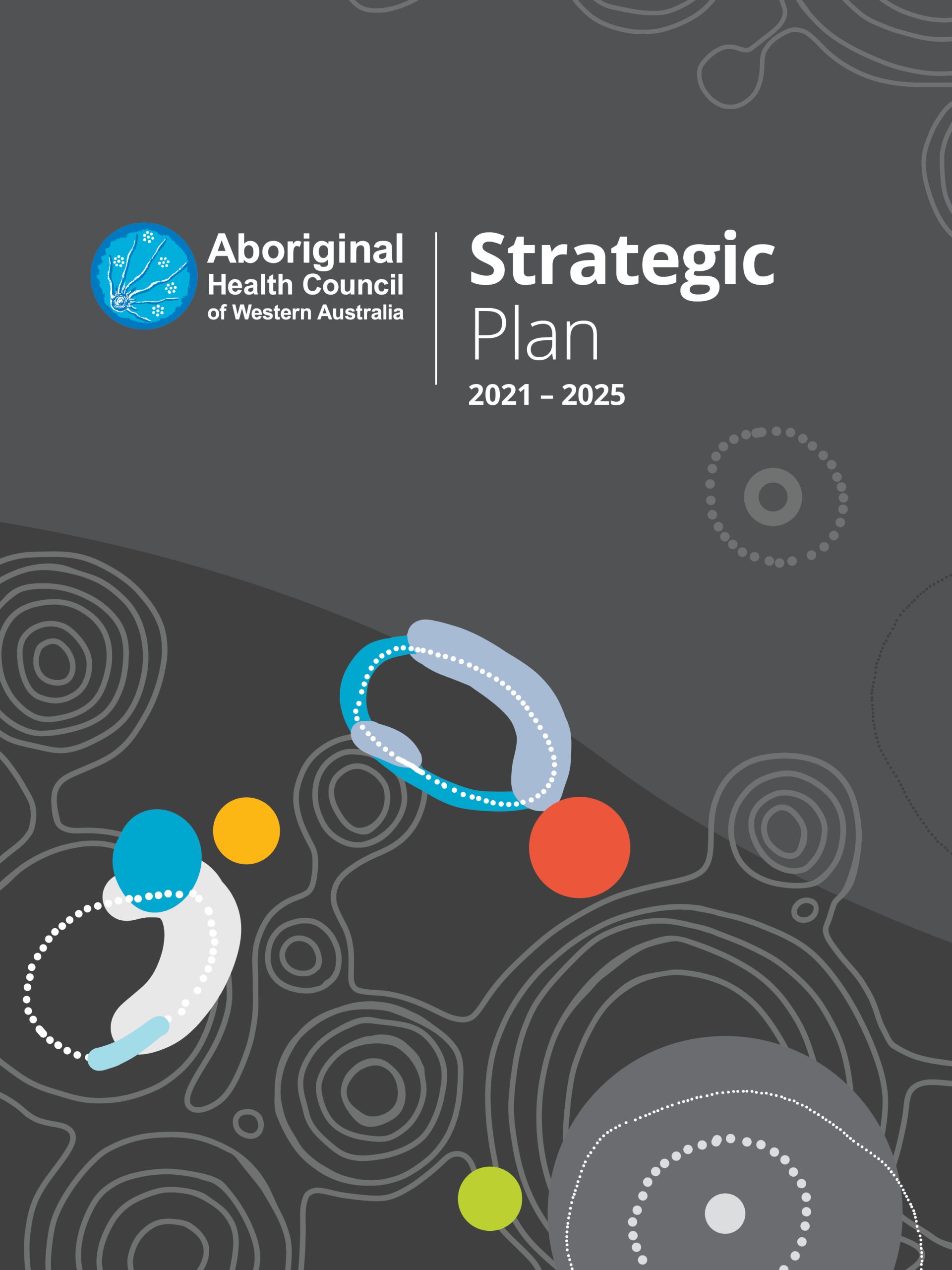 Strategic Plan 2021 – 2025 – AHCWA